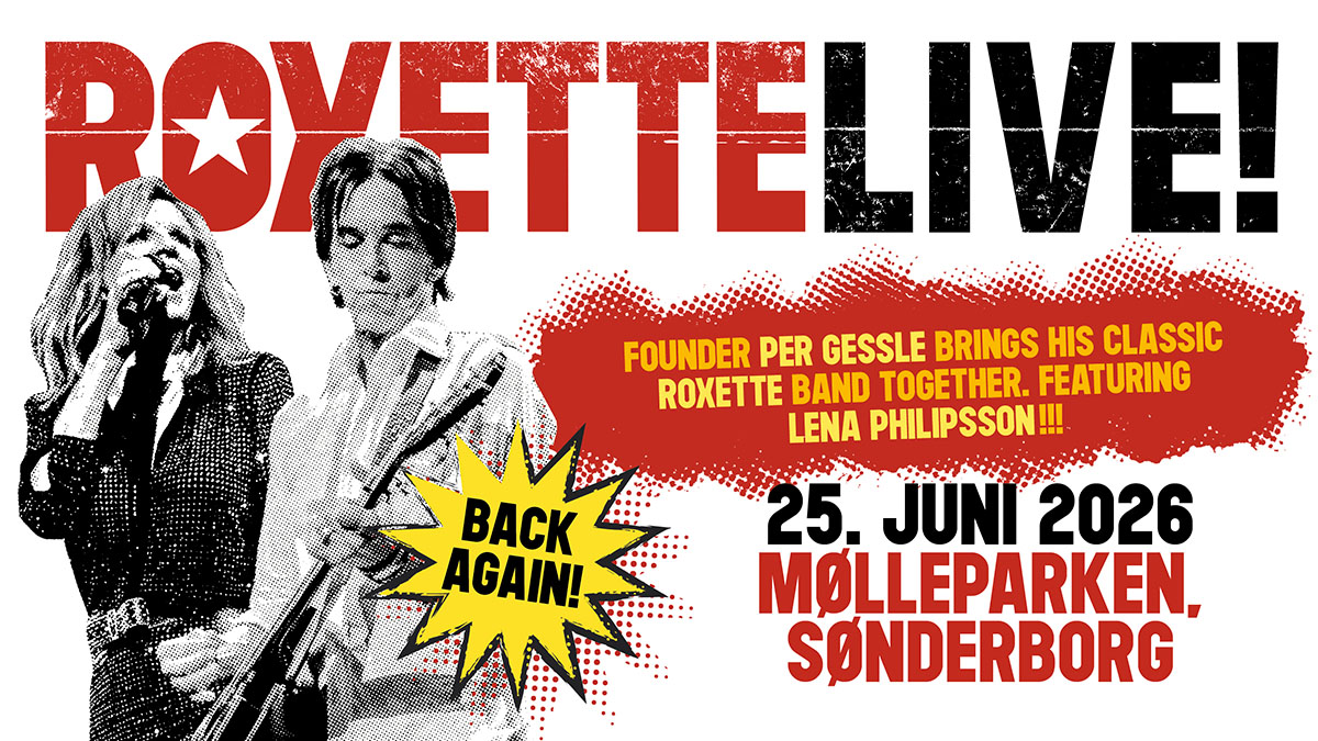 Roxette, Mølleparken Sønderborg